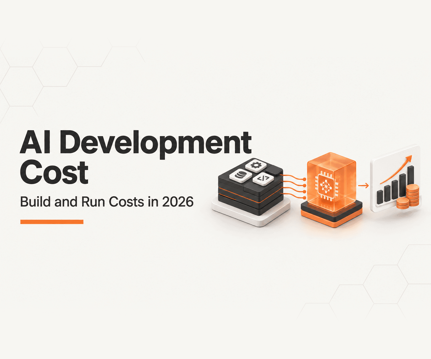 AI Development Cost in 2026: What Drives the Price, With Ranges by Project Type